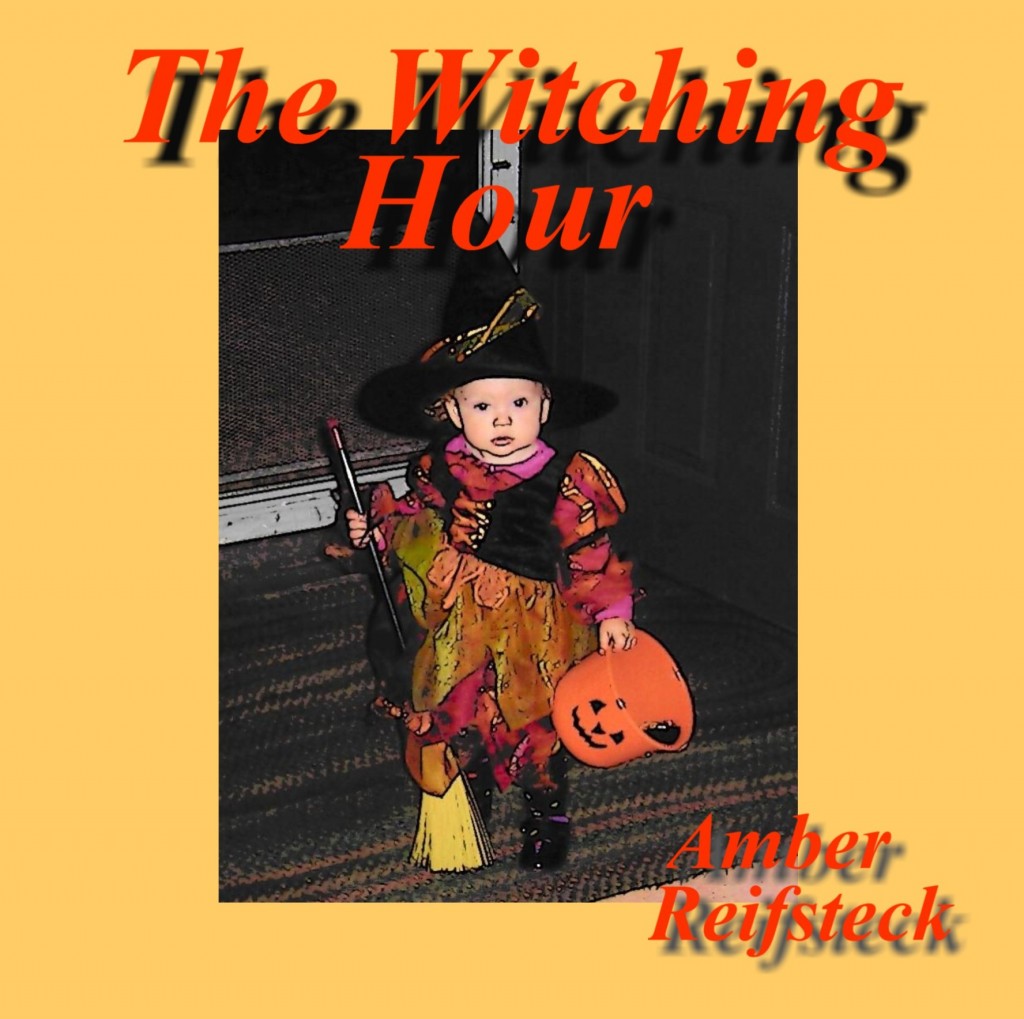 The Witching Hour - Amber Reifsteck