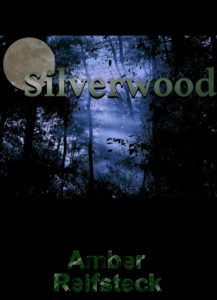 Silverwood - by Amber Reifsteck