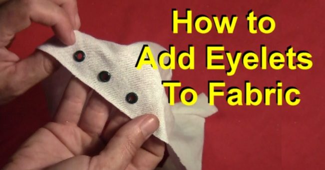 How to Add Eyelets to Fabric